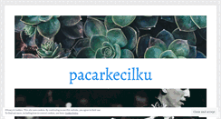 Desktop Screenshot of pacarkecilku.com